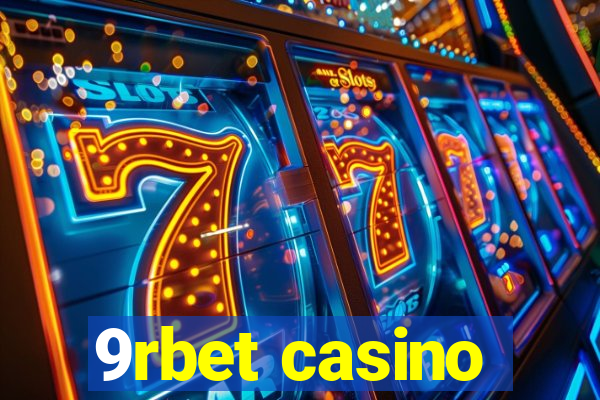 9rbet casino